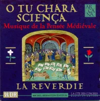 O Tu Chara Sciença - Musique De La Pensée Médiévale