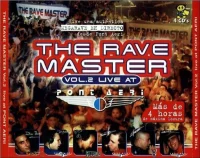 The Rave Master Vol. 2 Live At Pont Aeri