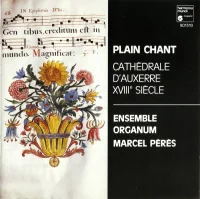 Plain Chant - Cathédrale D'Auxerre, XVIIIe Siècle