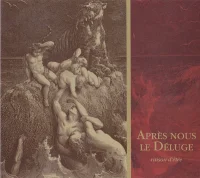 Après Nous Le Déluge (Redux Version)