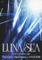 Live Tour 2012-2013 The End Of The Dream At 日本武道館