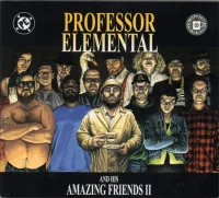 Professor Elemental And His Amazing Friends II