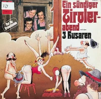 Ein Sündiger Tiroler-Abend Mit Den 3 Husaren
