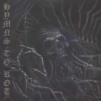 Hymns To Rot