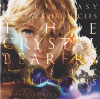 ファイナルファンタジー・クリスタルクロニクル クリスタルベアラー Music Collections = Final Fantasy Crystal Chronicles The Crystal Bearers Music Collections