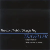 Traveller - Supplement 1: The Ephemeral Glades