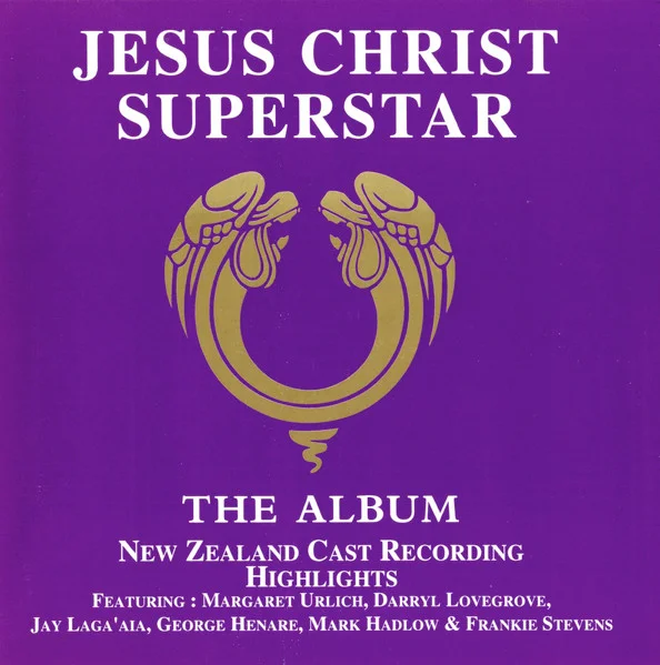 Jesus Christ Superstar The Album New Zealand Cast Recording Highlights