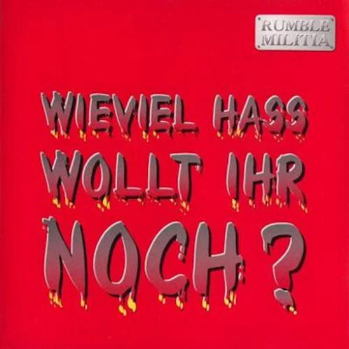 Wieviel Hass Wollt Ihr Noch?