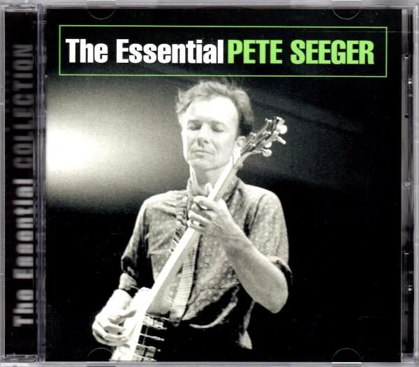 The Essential Pete Seeger
