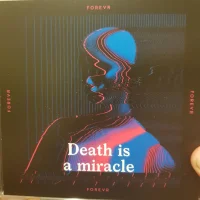 Death Is A Miracle