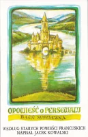 Opowieść O Persewalu (Baśń Muzyczna)