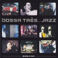 Bossa Très... Jazz