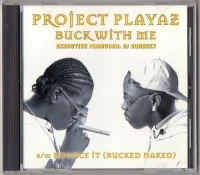 Buck With Me / Bounce It / Run 'Em Over