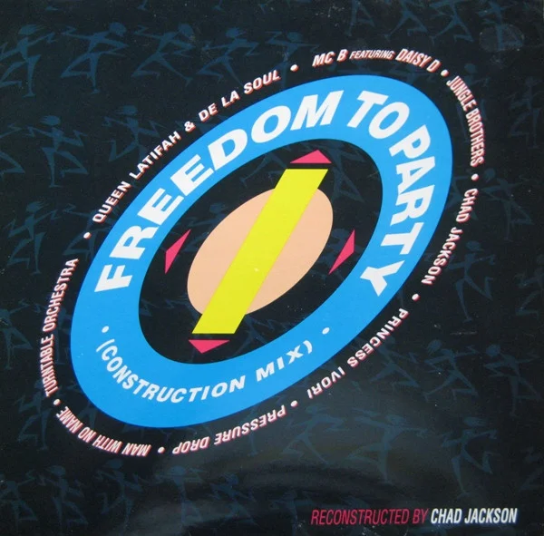 Freedom To Party (Construction Mix) / Mellow Madness