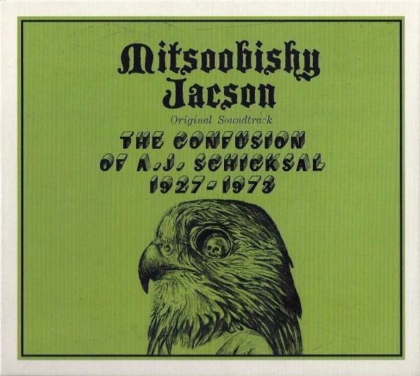 The Confusion Of A.J. Schicksal 1927-1973