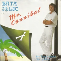 Mr. Cannibal / Im Traumland Der Liebe