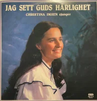 Jag Sett Guds Härlighet (Christina Imsen Sjunger)