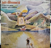 Canción Para Matar Una Culebra