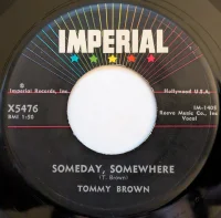 Someday, Somewhere / Rock Away My Blues