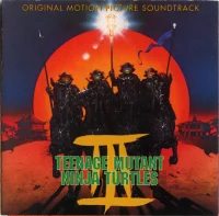 Teenage Mutant Ninja Turtles III (Original Motion Picture Soundtrack)