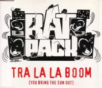Tra La La Boom (You Bring The Sun Out)