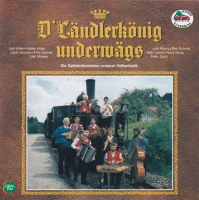 D'Ländlerkönig Underwägs