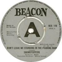Don't Leave Me Standing In The Pouring Rain
