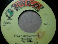 Leave Mi Daughter