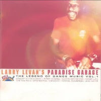 Larry Levan's Paradise Garage - The Legend Of Dance Music Vol. 1