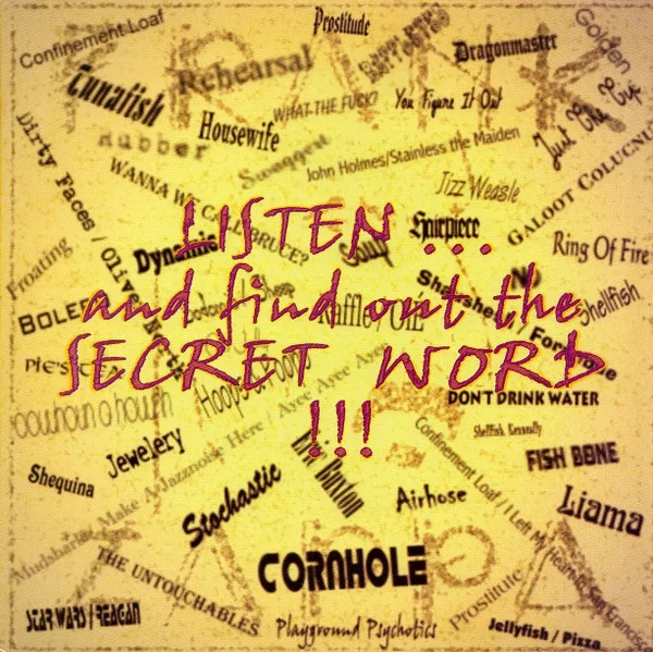 Listen ... And Find Out The Secret Word !!!