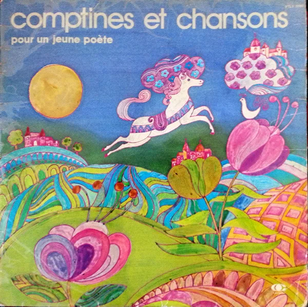 Comptines Et Chansons Pour Un Jeune Poète
