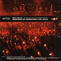 Masters Of Hardcore Live 2003 - MOH Live CD - Recorded Live 22.03.2003 Beursgebouw Eindhoven