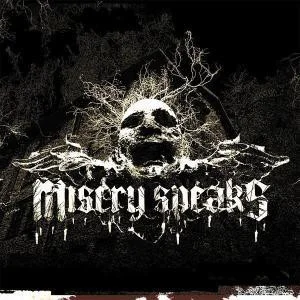 Misery Speaks
