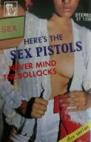 Never Mind The Bollocks Here's The Sex Pistols