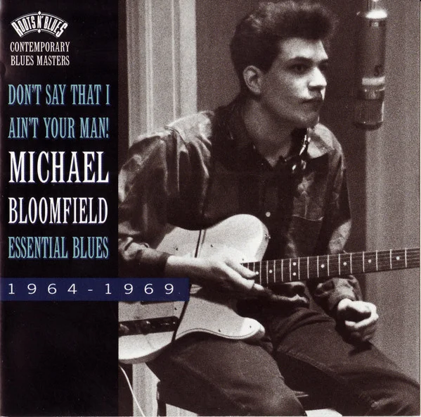 Don't Say That I Ain't Your Man! Essential Blues 1964-1969