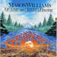 Of Time And Rivers Flowing