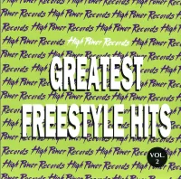 Greatest Freestyle Hits, Vol. 2