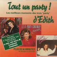 Tout Un Party! Les Meilleurs Moments Des Trois ''Party'' D'Édith Butler