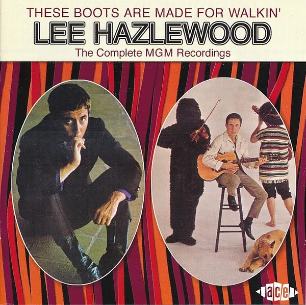 These Boots Are Made For Walkin' (The Complete MGM Recordings)