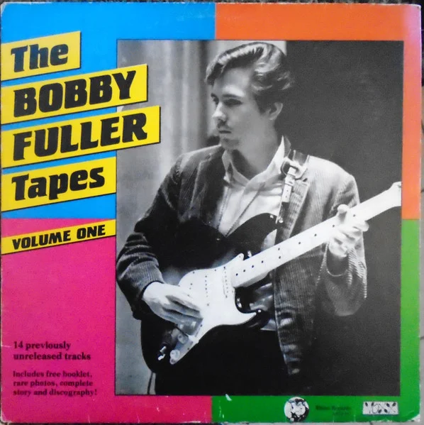 The Bobby Fuller Tapes Volume One