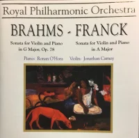 Brahms, Sonata For Violina And Piano In G Major, Op. 78; Franck, Sonata For Violin And Piano In A Major