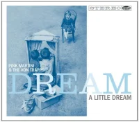 Dream A Little Dream