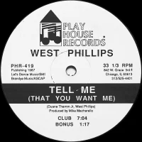 Tell Me (That You Want Me)