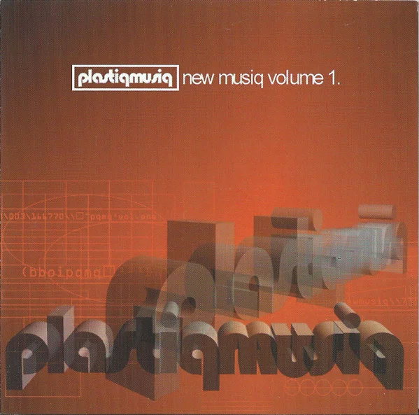 Plastiq Musiq New Musiq Volume 1.