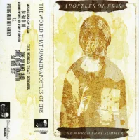 The World That Summer/Apostles Of Eris