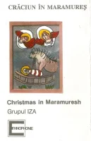 Crăciun În Maramureș = Christmas In Maramuresh