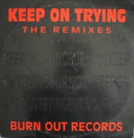 Keep On Trying (The Remixes)