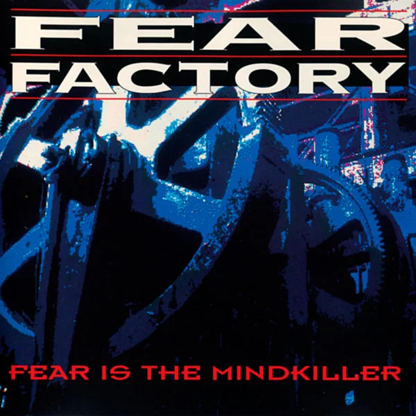 Fear Is The Mindkiller