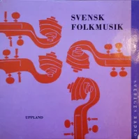 Svensk Folkmusik: Uppland