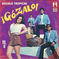 ¡Gózalo! Bugalú Tropical Vol. 3